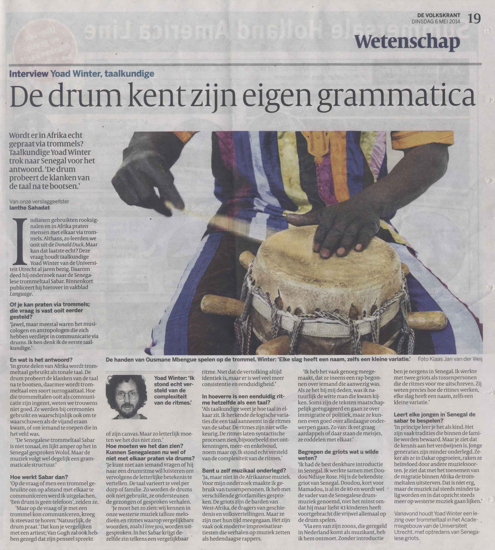 Volkskrant 6.5.2014: "De drum kent zijn eigen grammatica"